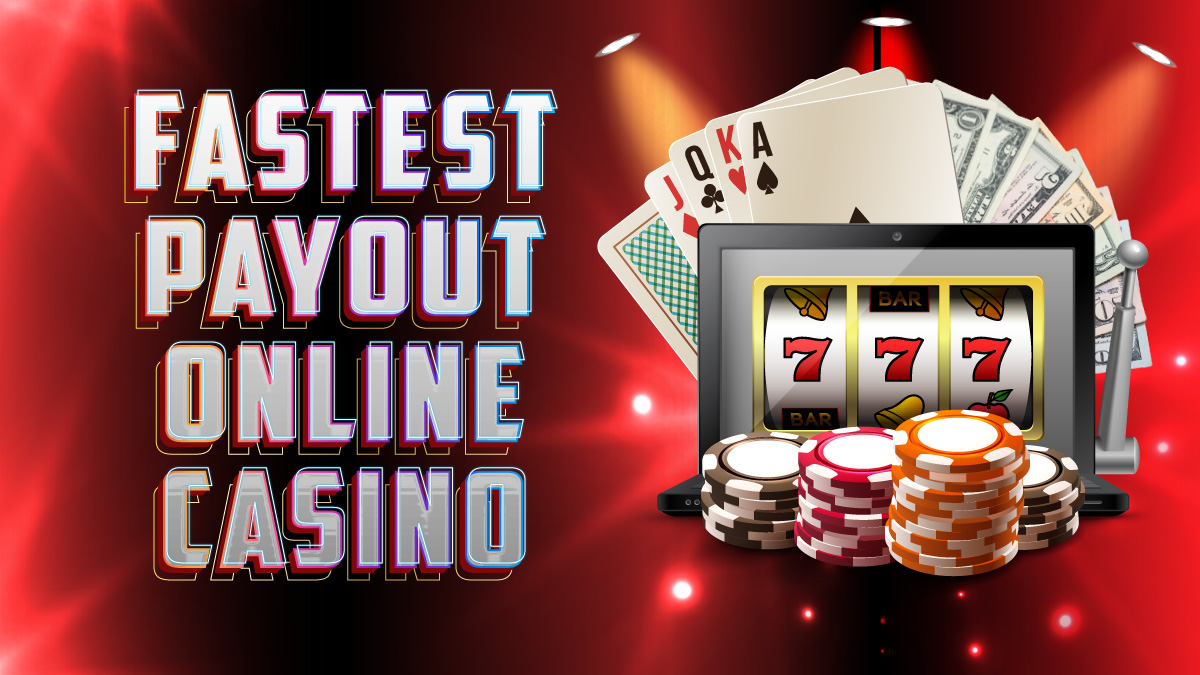 Fastest Payout Online Casino Sites in 2024: Instant Withdrawal Casinos